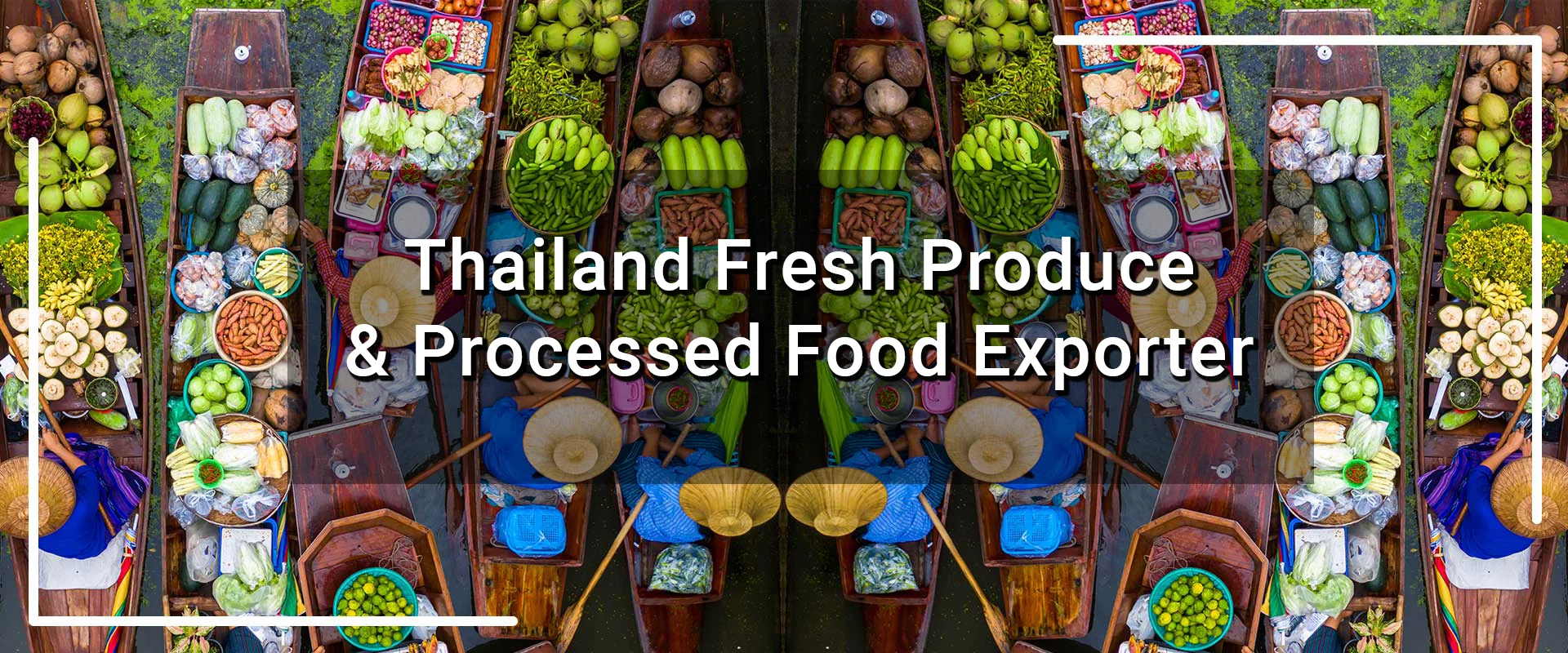 THAILAND FRESH